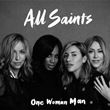 All Saints - One Woman Man